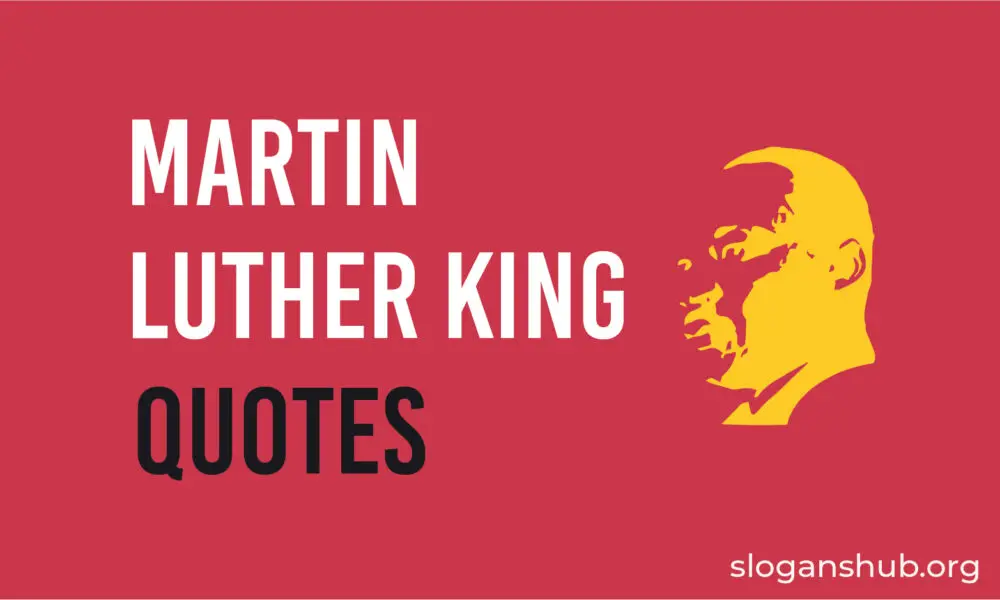 Top 100 Martin Luther King Jr. Quotes Slogans Hub