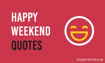 happy weekend quotes