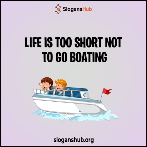 Best Boating Slogans