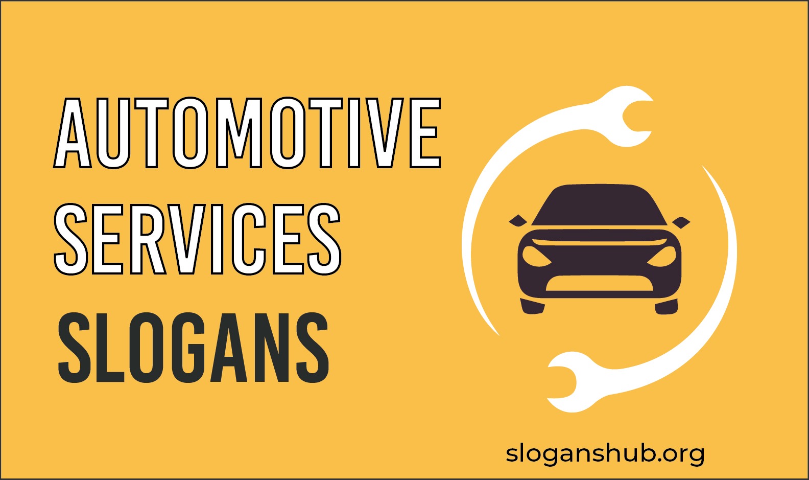 115 Unique Automotive Services Slogan and Taglines