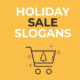 Holiday Sale Slogans
