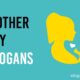 Mother Day Slogans