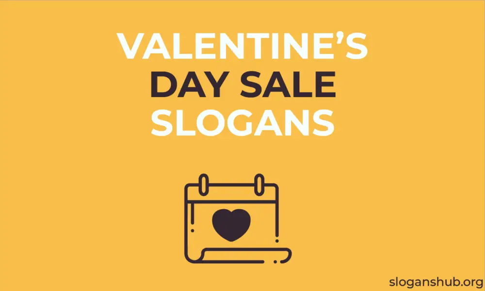 235 Valentines Day Marketing Slogans & Sales Slogans for Selling