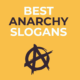 Best Anarchy Slogans