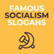 Famous Socialism Slogans