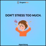 500 Catchy Stress Slogans That Rhyme to Encourage People Stay Healthy