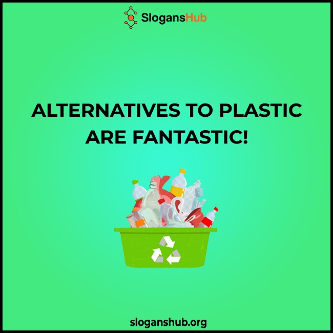 Slogans on Harmful Effects of Plastic Pollution