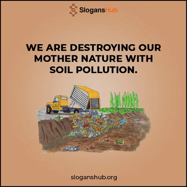 Slogans on Land Pollution