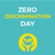 Zero discriminations slogans