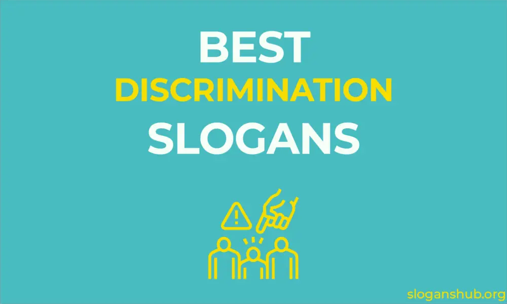 290 Best Discrimination Slogans & Zero Discrimination Day Slogan