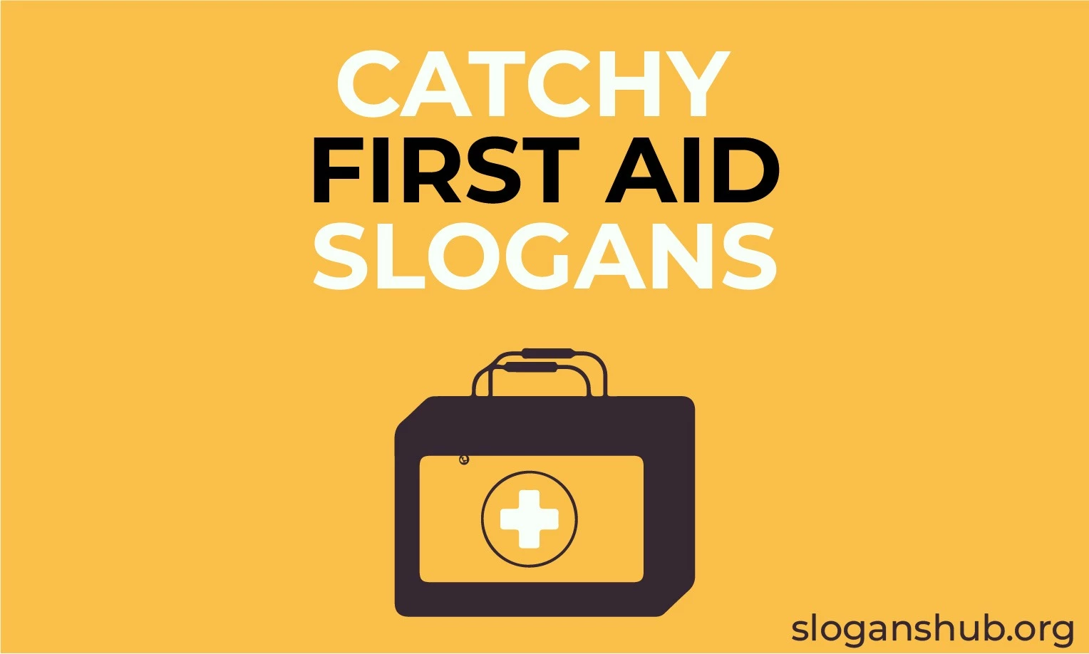 565-catchy-first-aid-slogans-first-aid-slogan-poster-for-campaign