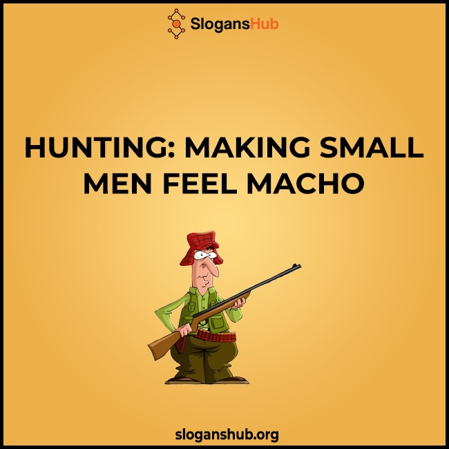 Catchy Hunting Slogans