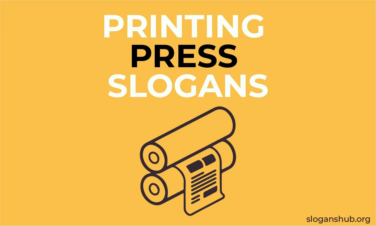 950-catchy-printing-press-slogans-best-printing-press-taglines