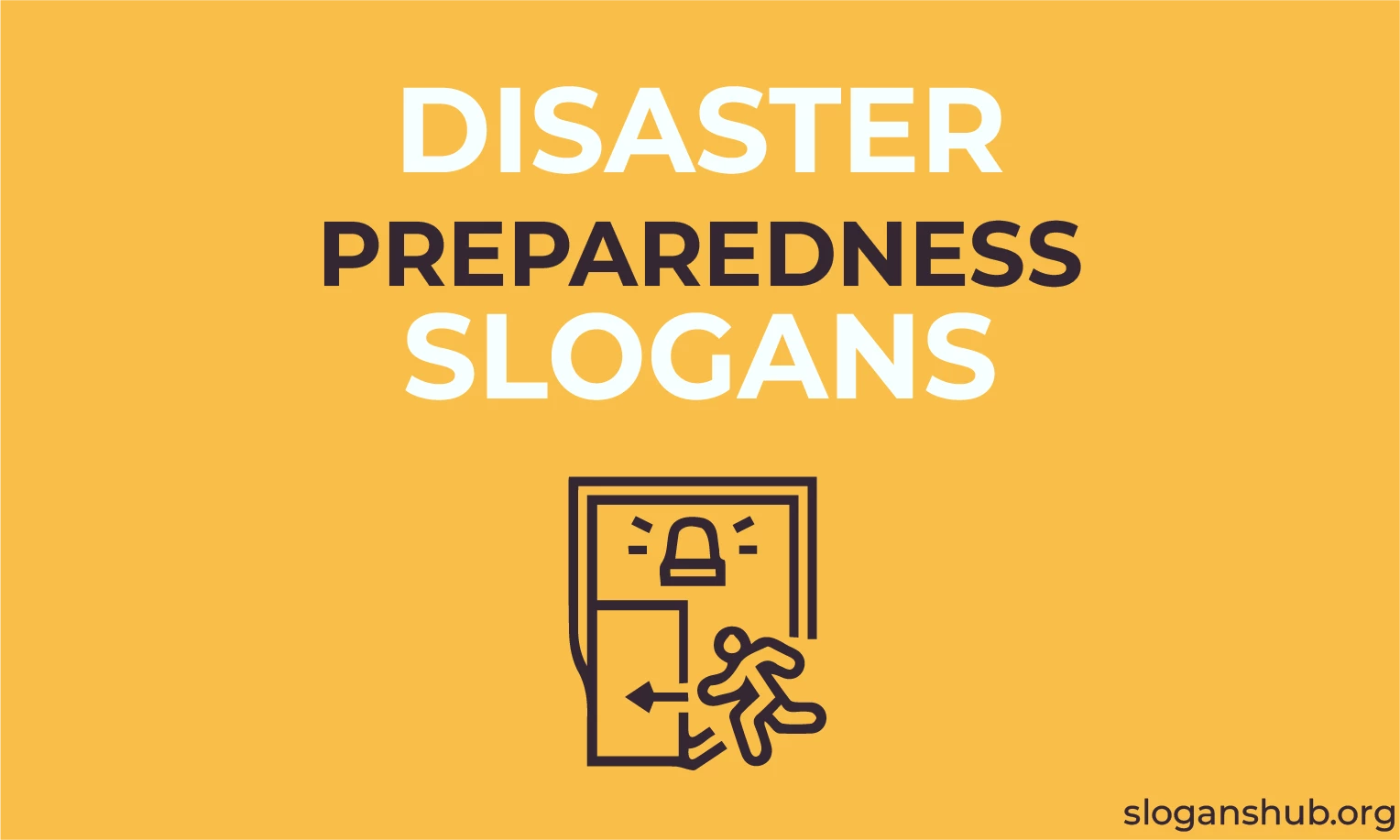 955-best-disaster-preparedness-slogans-catchy-taglines