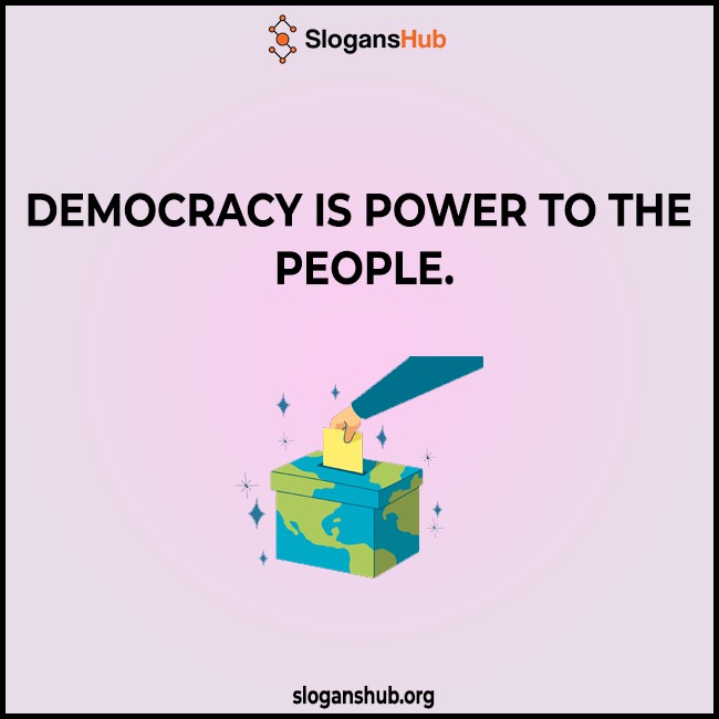 List of 10 Best Democracy Slogans