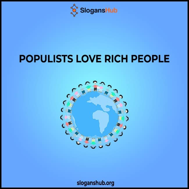 Best Slogan About Populist