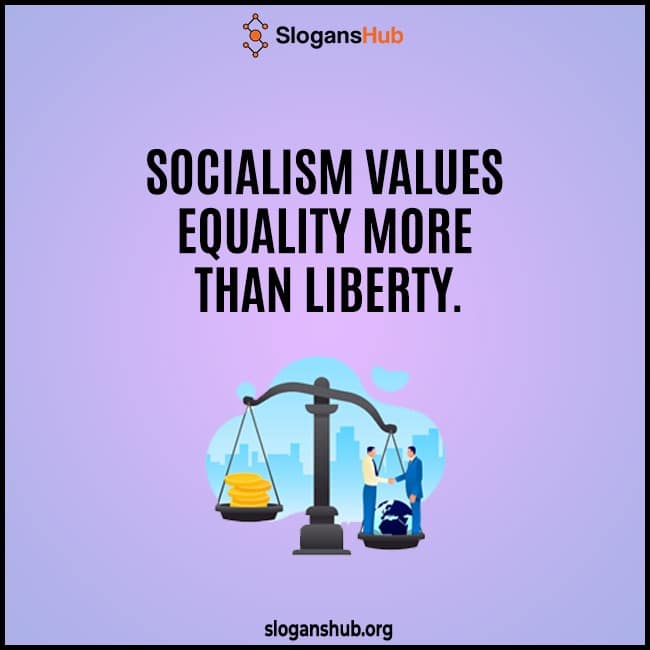 List of Top 10 Socialism Slogans