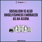 List of Famous Socialism Slogans & Great Socialism Quotes -Slogans Hub