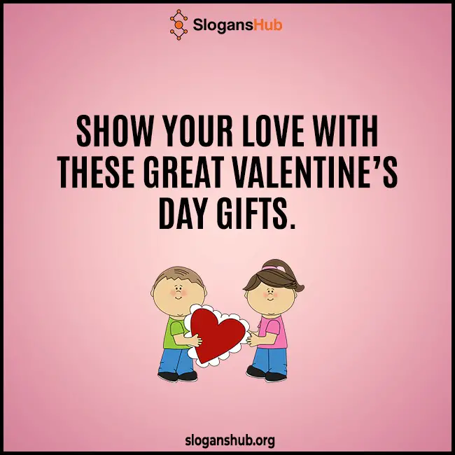 Top 10 Valentine’s Day Marketing Slogans