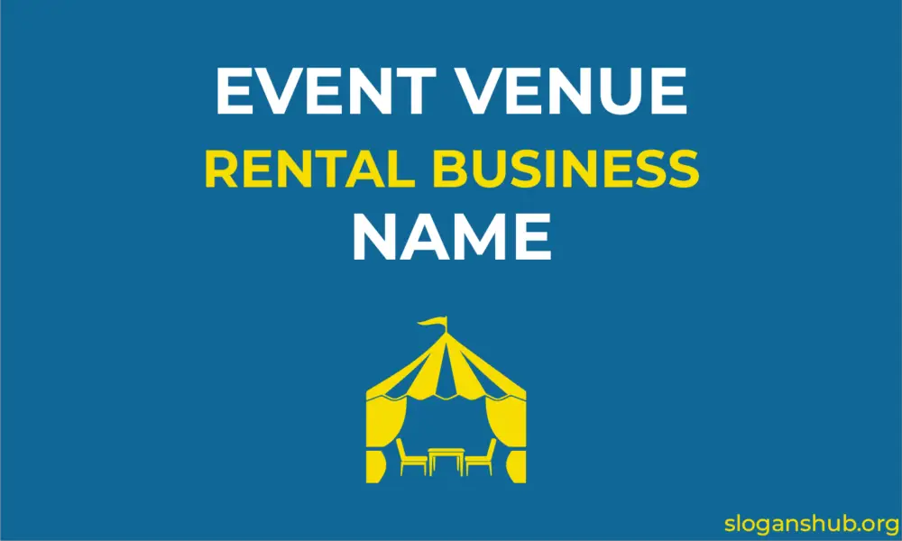 910-unique-event-venue-rental-business-name-ideas-you-can-use