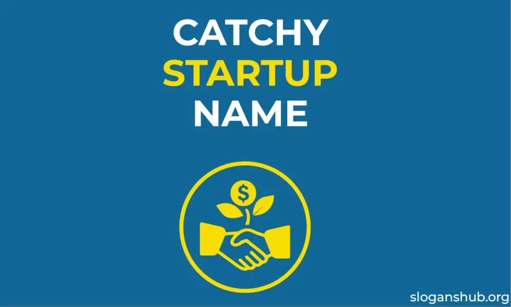 Catchy Startup Name Ideas