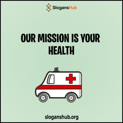 Ambulance Slogans