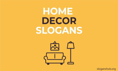 Best Home Decor Slogans