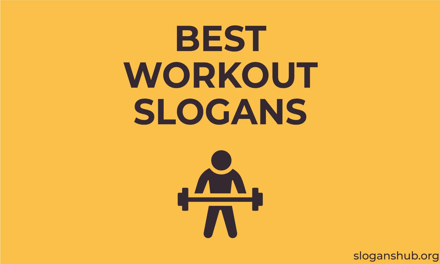 120 Best Workout Slogans For Trainers & Gym Business Promotion
