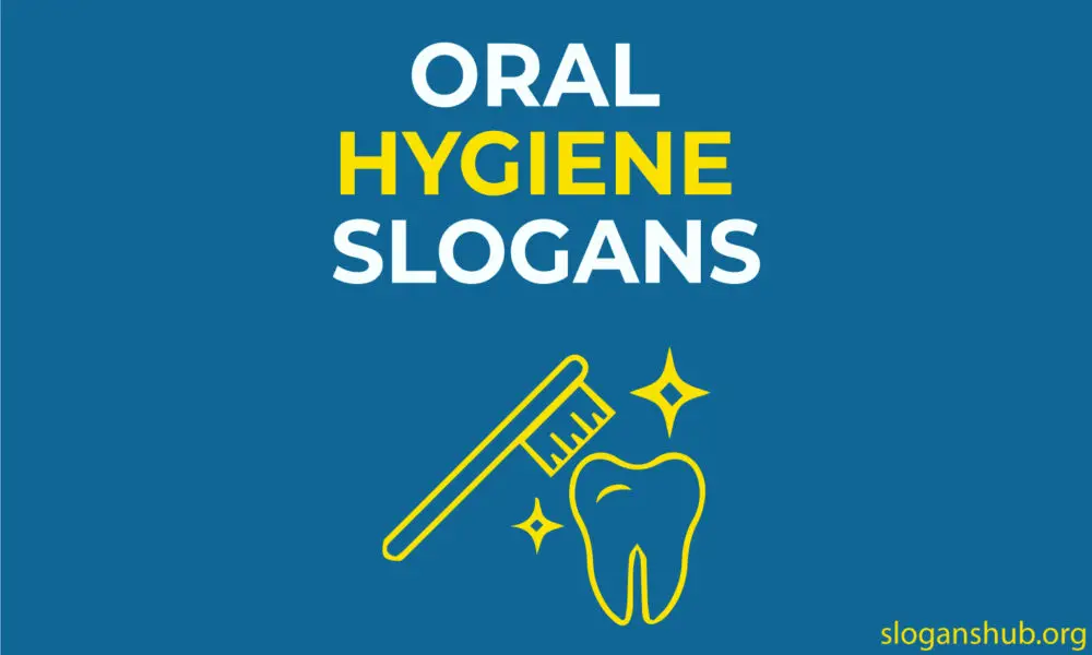 Oral Hygiene Slogans
