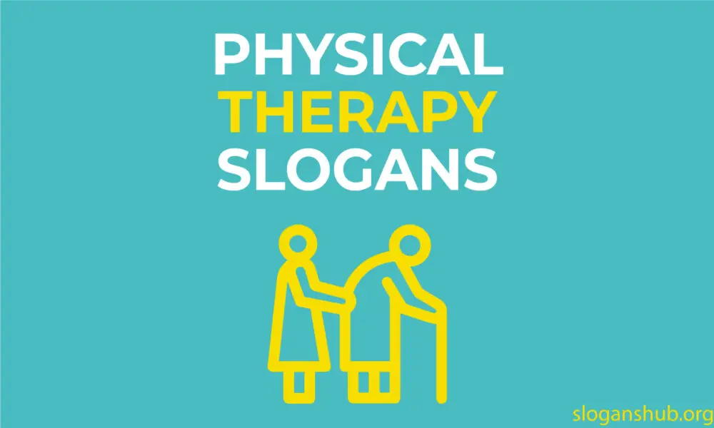 600-physical-therapy-slogans-and-physical-therapy-day-slogans