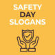 Safety Day Slogans