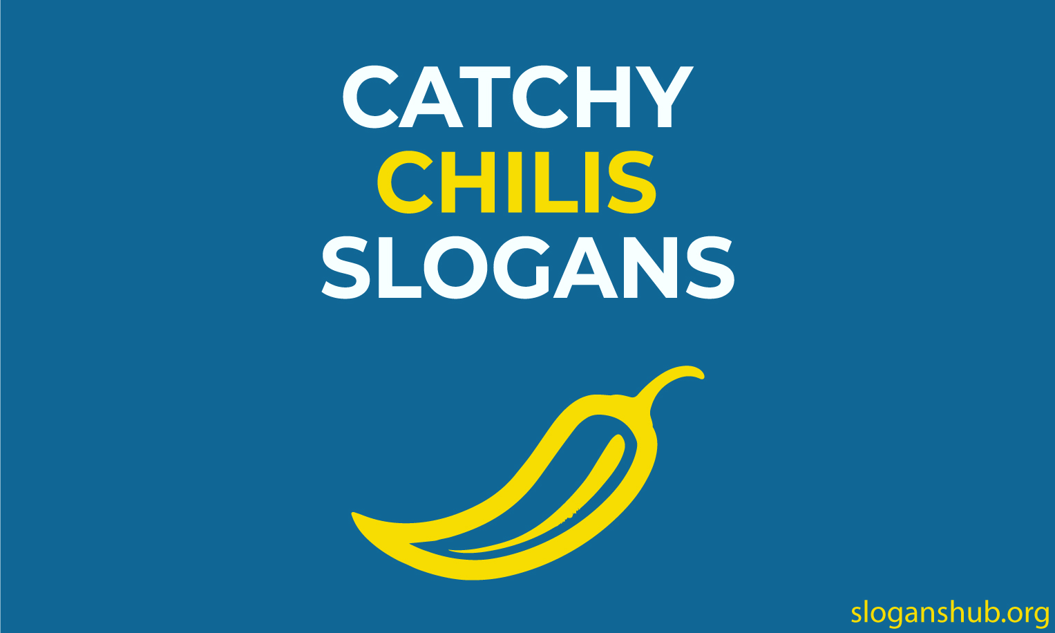 120 Unique Chilis Slogans for Restaurant Marketing & Promotion