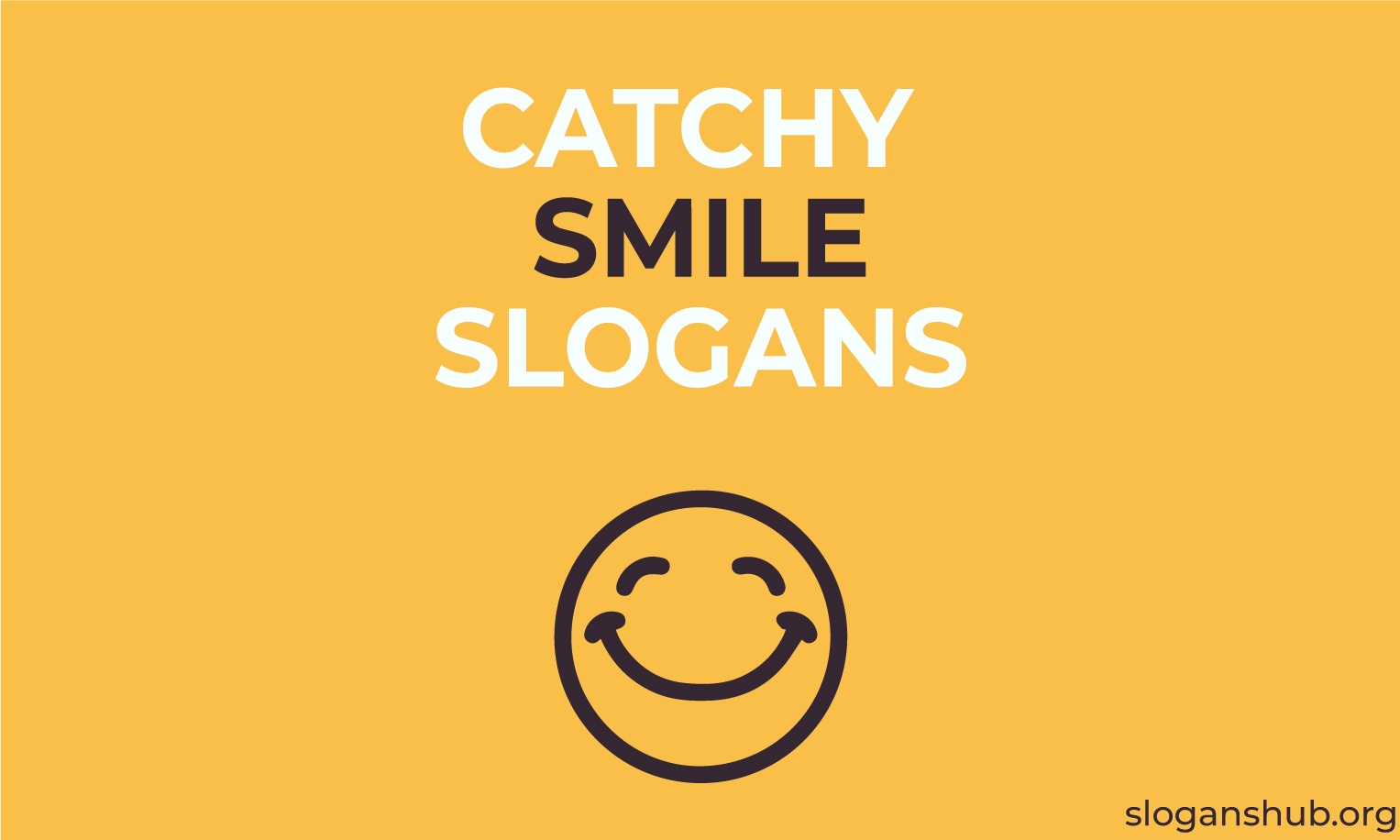 150-unique-smile-slogans-and-fake-smile-slogans