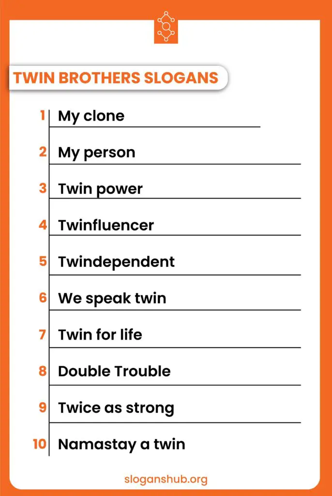Twin-Brothers-Slogans