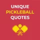 Pickleball-Quotes