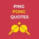 Ping-Pong-Quotes