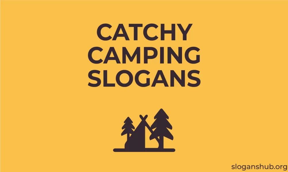 111 Catchy Camping Slogans for Marketing & Advertising