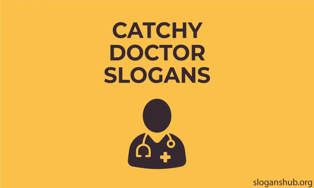 120-catchy-doctor-slogans-to-promote-health-care-awareness