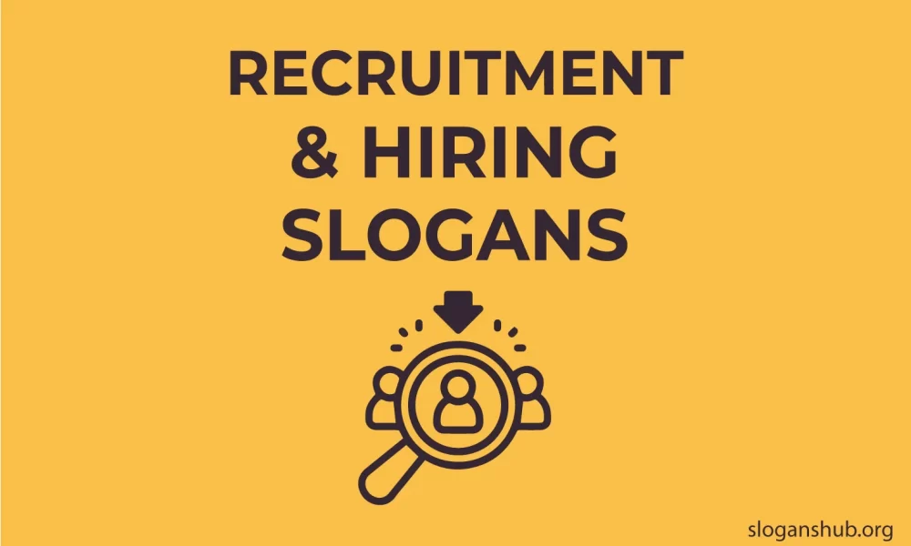 120 latest Recruitment Slogans & Unique Hiring Slogans