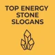 Top-Energy-Stone-Slogans