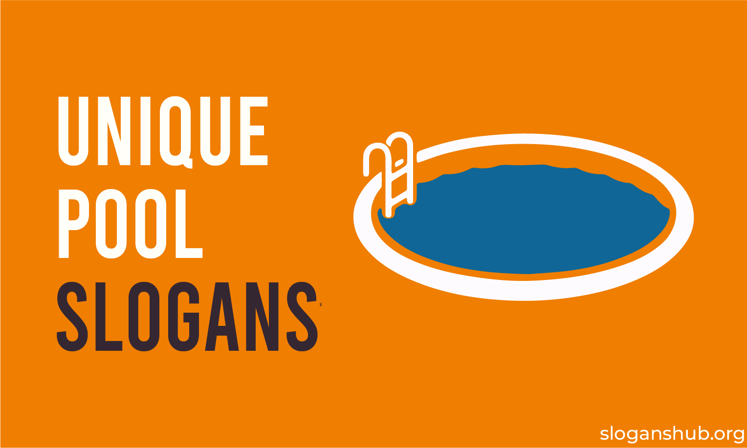 227 Unique Pool Slogans, Mottos & Puns Dive into Best Ideas