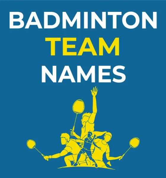 Badminton Team Names