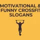 Motivational & Funny CrossFit Slogans