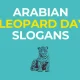 Arabian Leopard Day Slogans