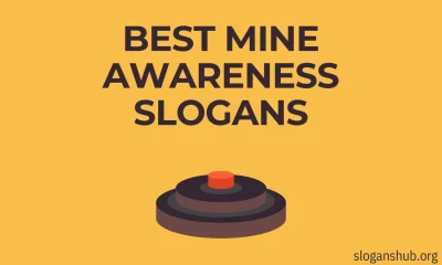 Best Mine Awareness Slogans