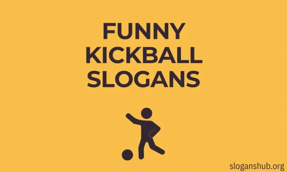 Kickball Slogans