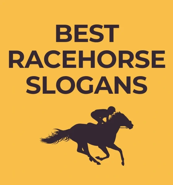 Racehorse Slogans